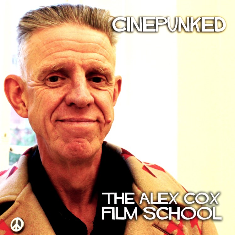 Podcast – The Alex Cox Film&nbsp;School