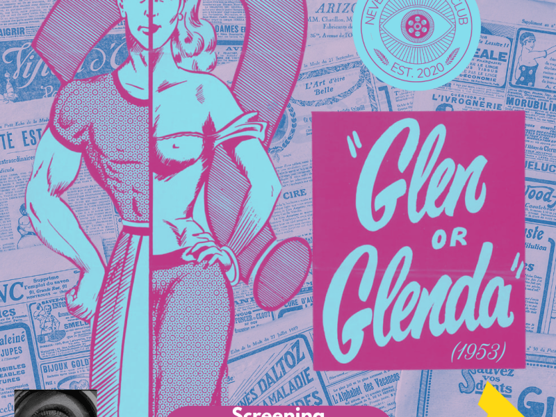 Never Seen It Film Club: Glen or Glenda (1953) – 23 February&nbsp;2025